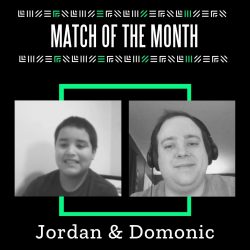 Match of the Month Jordan & Domonic