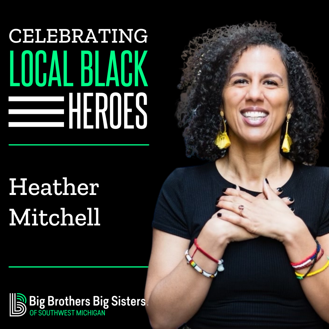 On the right, Heather Mitchell stands, smiling at the camera, with her hands over her heart. To the left is the logo for Celebrating Local Black Heroes, on top of the name "Heather Mitchell," on top of the horizontal BBBS logo.