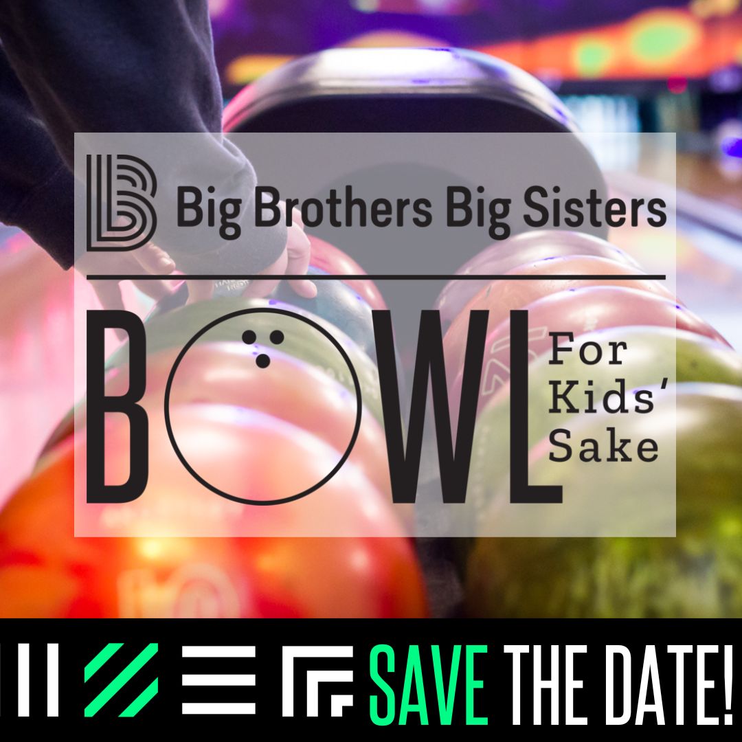 In the background: two rows of bowling balls, and someone picking one up. In the foreground is the BBBS Bowl for Kids' Sake logo. Across the bottom is a green and white decorative banner that says 