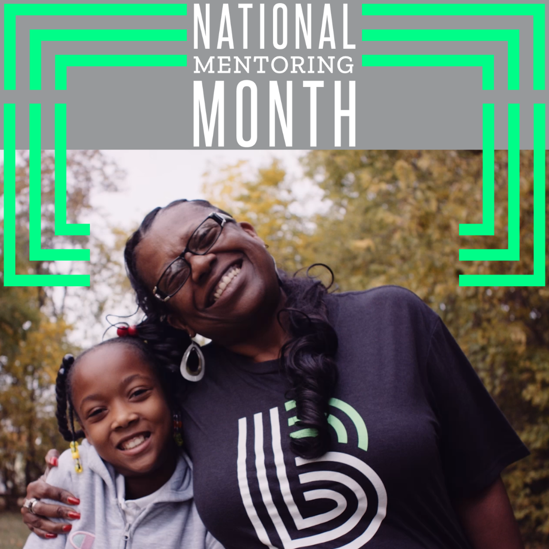 National Mentoring Month logo above a photo of Big Sister Sanita giving Little Sister Mesiah a side hug. Both are looking at the camera and smiling.