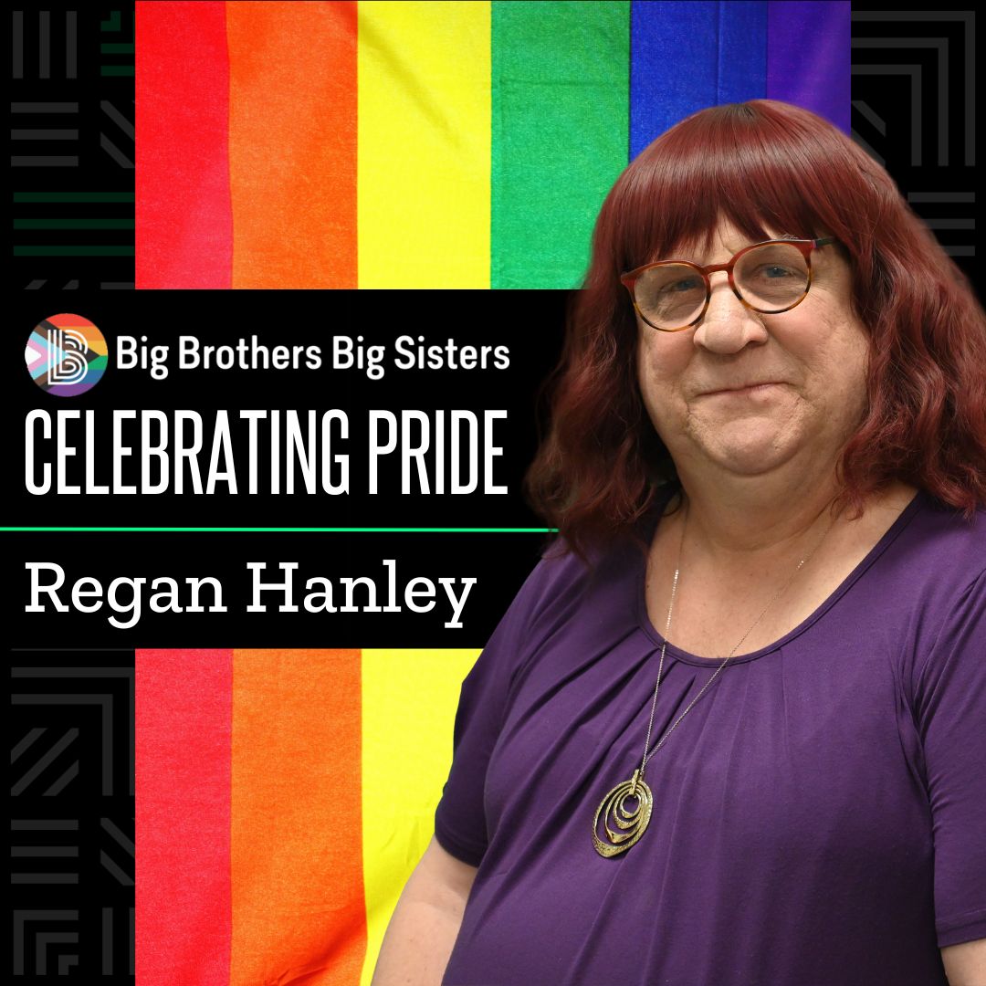 Left: The BBBS Pride logo and the words "Celebrating Pride | Kim Langridge". To the right is a photo of Regan Hanley smiling at the camera. In the background is a rainbow Pride flag.